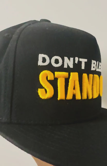 Don't Blend In Stand Out Snapback Hat